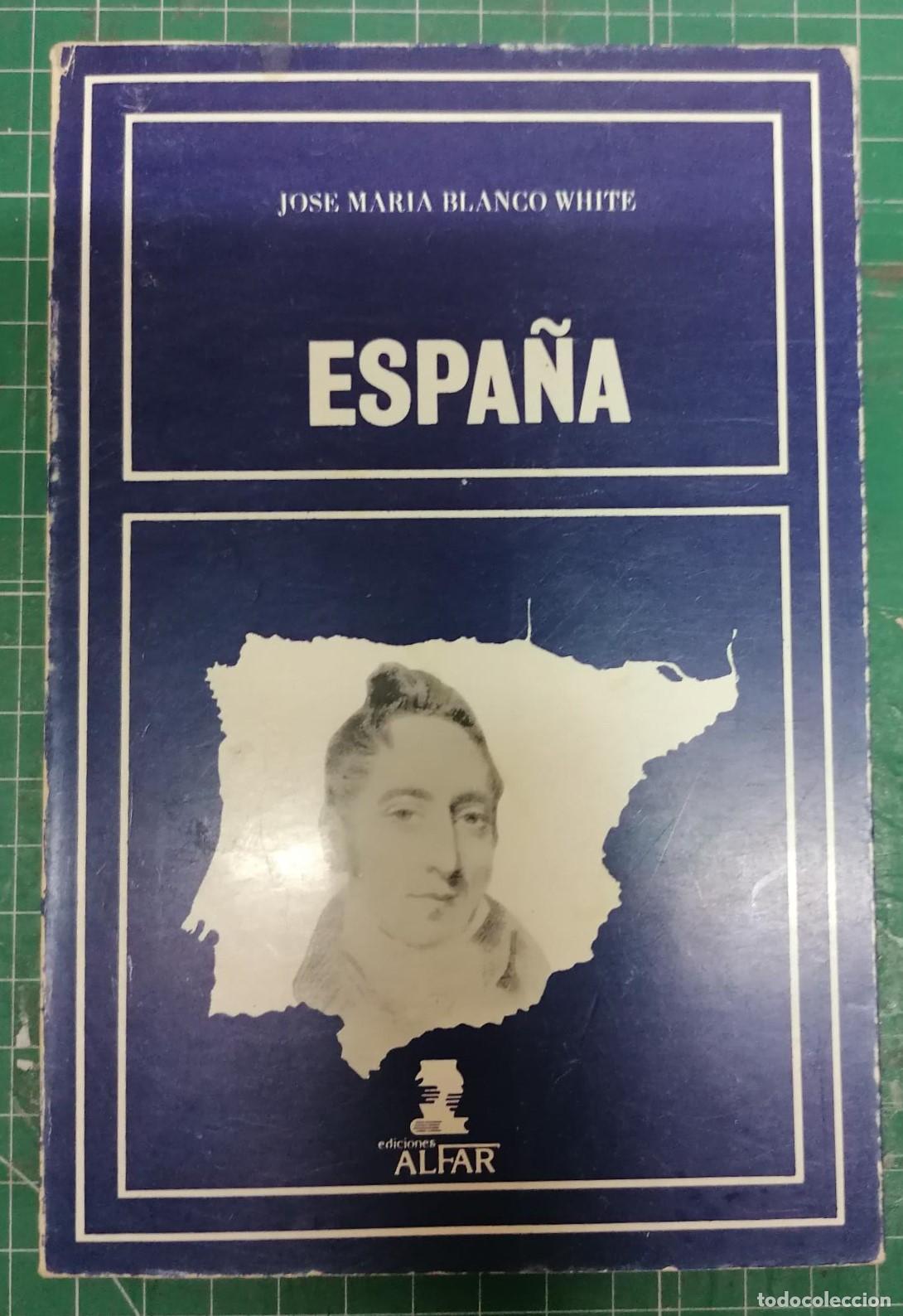 Libros: Blanco White, Jos&eacute; Mar&iacute;a - ESPA&Ntilde;A - Foto 1