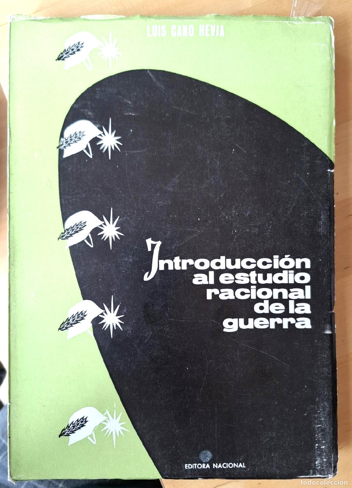 Libri di seconda mano: Luis Cano Hevia - INTRODUCCI&Oacute;N AL ESTUDIO RACIONAL DE LA GUERRA