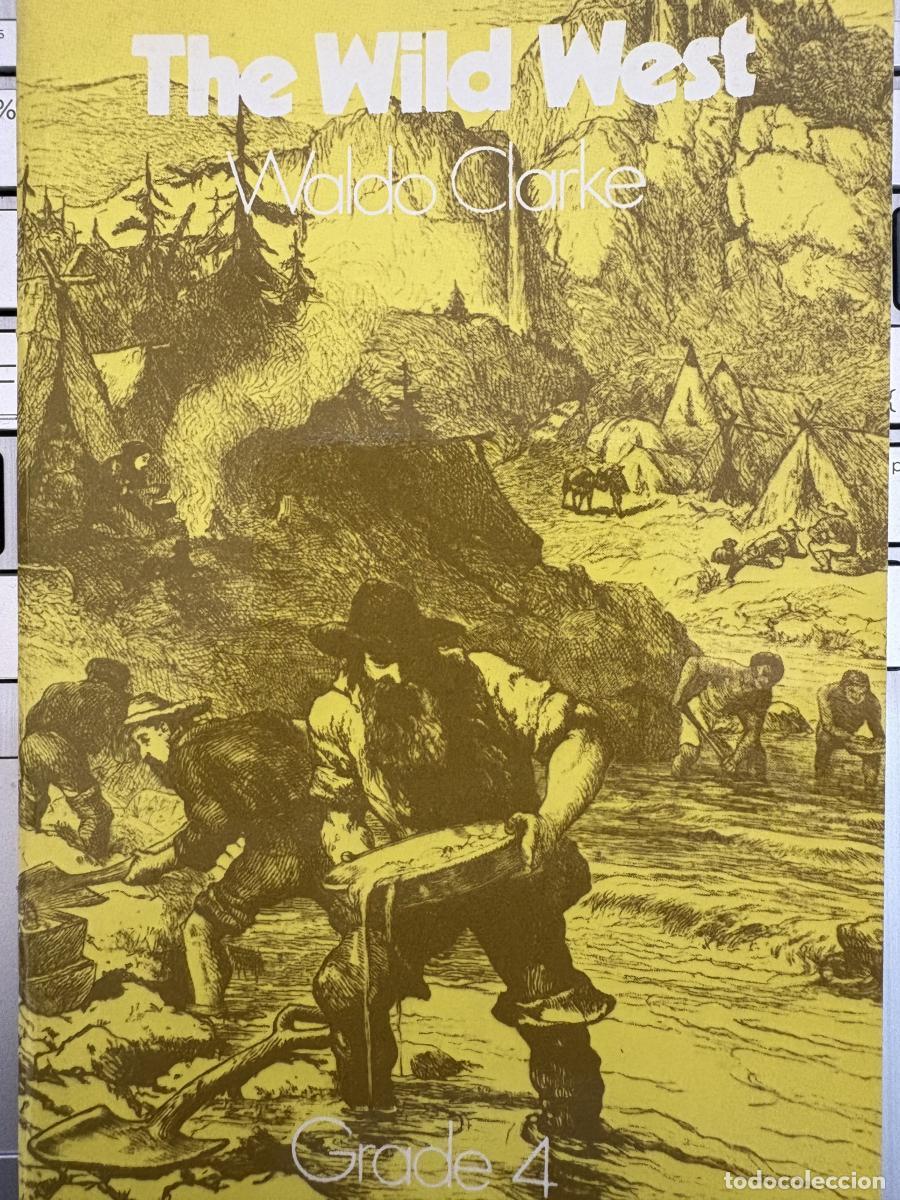 Libros: The Wild West - Clarke, Waldo tdk84 - Foto 1