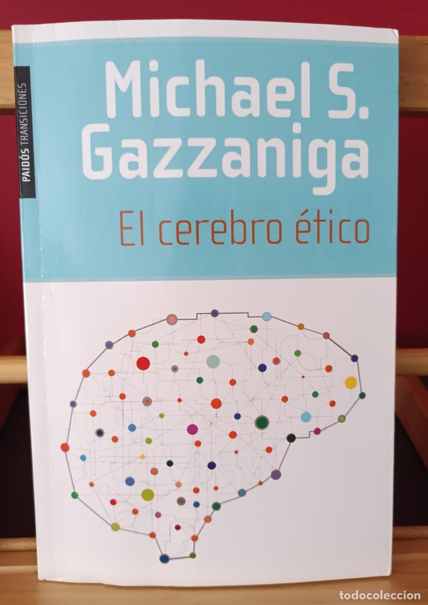 Libros: El cerebro &eacute;tico Michael S. Gazzaniga - Foto 1