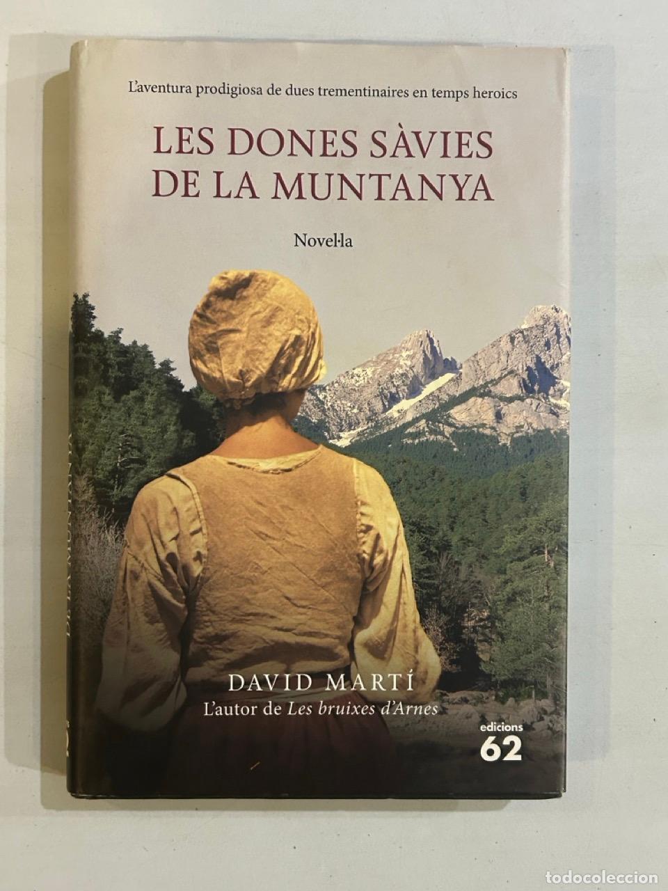 Libros: David Mart&iacute; - Les dones s&agrave;vies de la muntanya - Foto 1