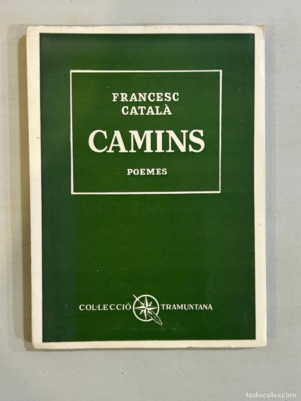 Libros: Francesc Catal&agrave; - Camins - Foto 1