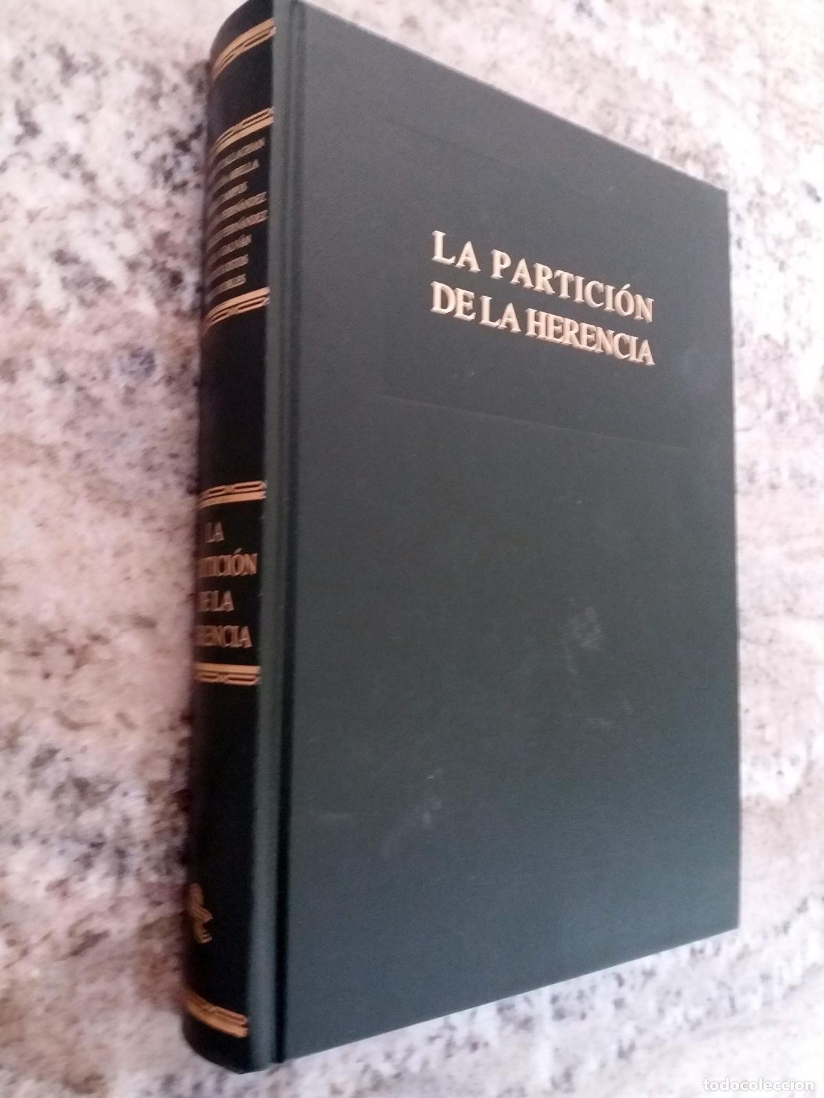 Libros: Xavier OCallaghan Mu&ntilde;oz, coordinador - LA PARTICION DE LA HERENCIA - Foto 2