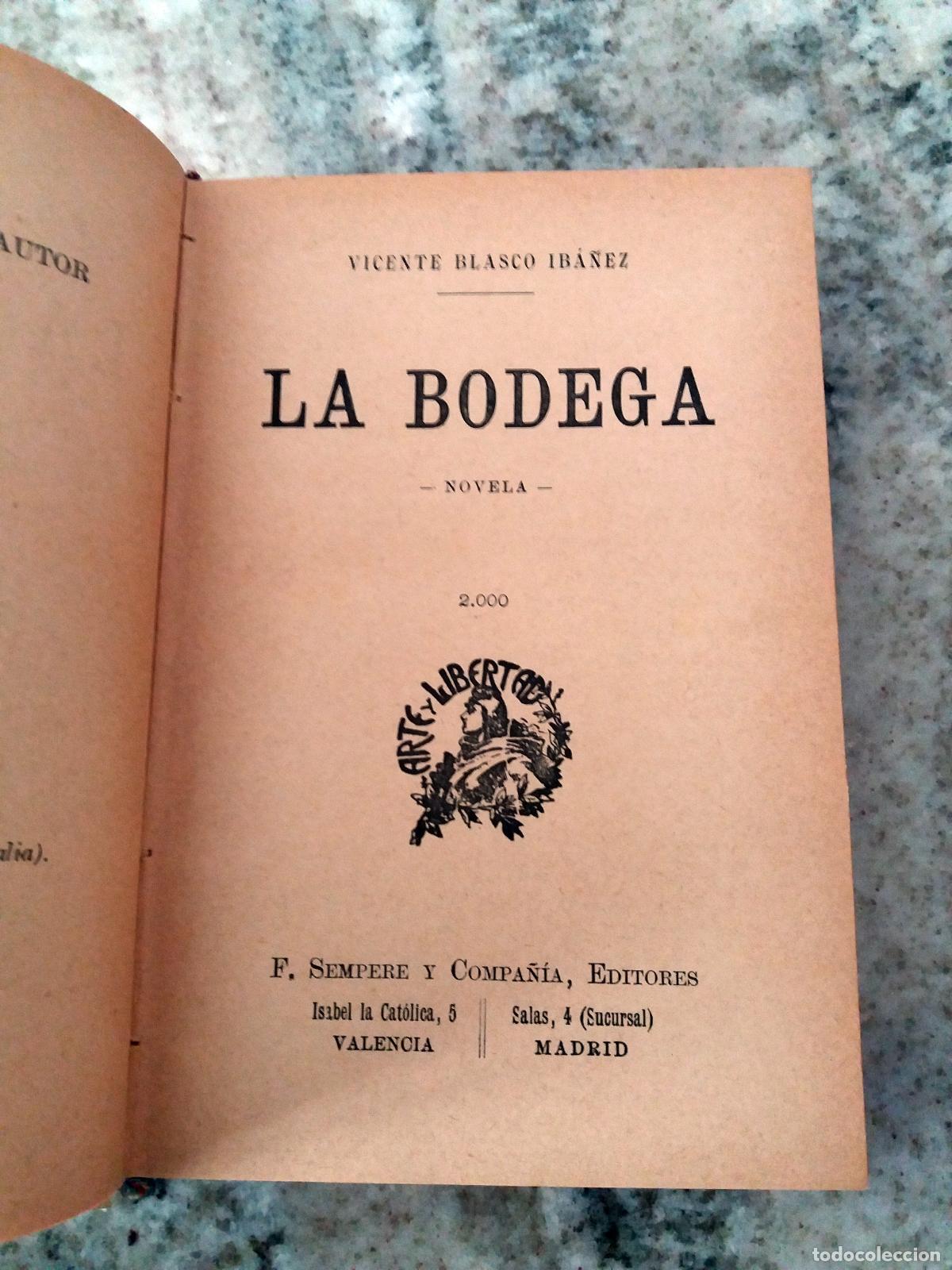 Libros: Vicente Blasco Ib&aacute;&ntilde;ez - LA BODEGA - Foto 3