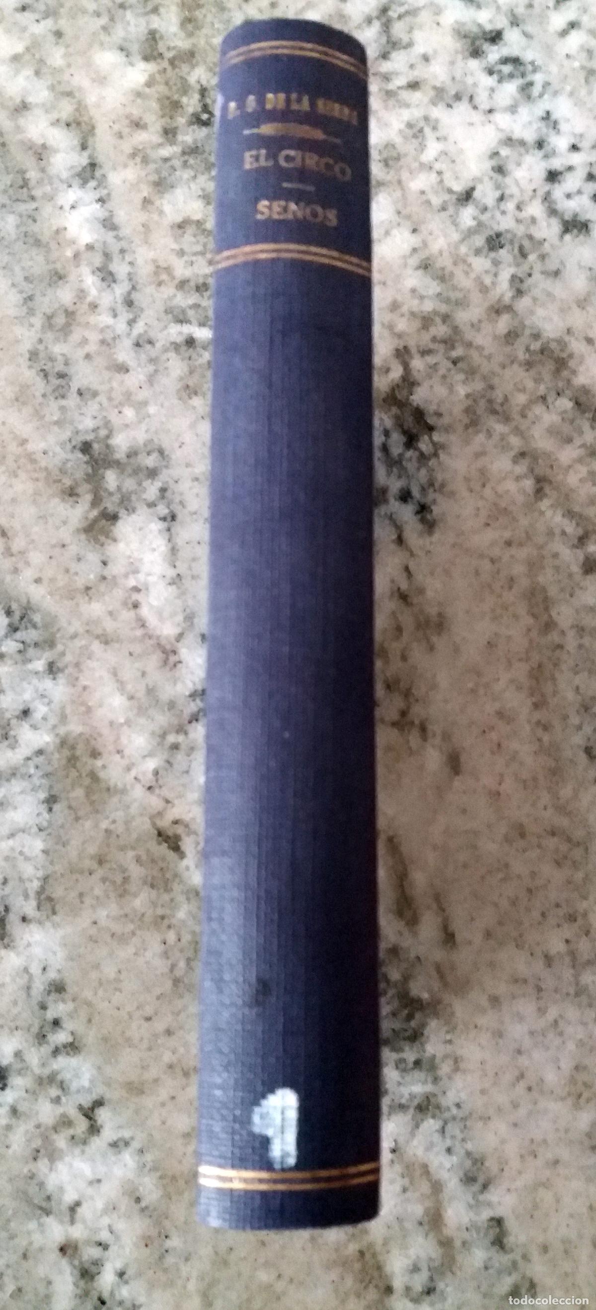 Libros: Ram&oacute;n G&oacute;mez de la Serna - EL CIRCO - SENOS. En un Vol. - Foto 1