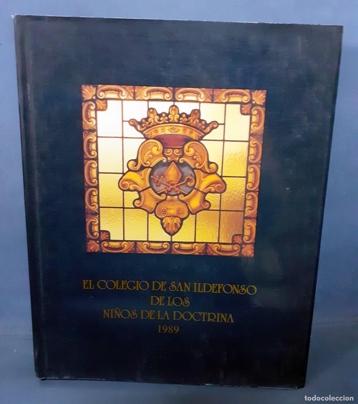 Libros: vvaa. Andr&eacute;s Pel&aacute;ez (Direcci&oacute;n) - EL COLEGIO DE SAN ILDEFONSO DE LOS NI&Ntilde;OS DE LA DOCTRINA