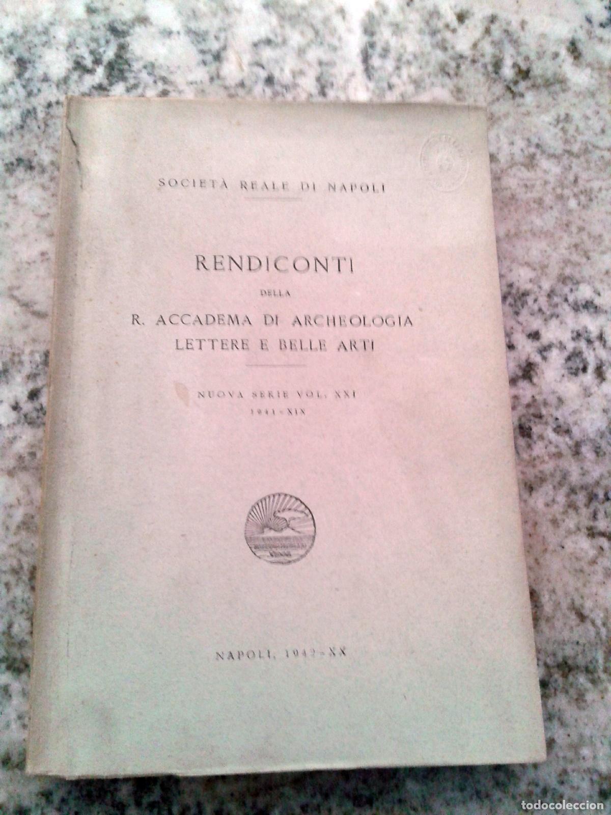Libros: vvaa - Rendiconti Della Accademia Di Archeologia Lettere E Belle Arti, Nuova Serie Vol. XXI. 1941 -