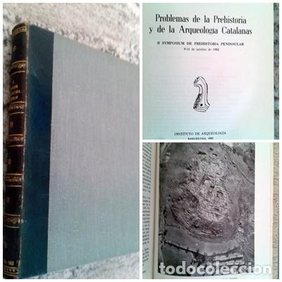 Libros: vvaa - II SYMPOSIUM DE PREHISTORIA PENINSULAR. Problemas de la prehistoria y de la arqueolog&iacute;a catal