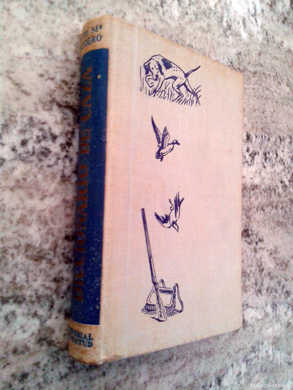 Libros: Jos&eacute; Mar&iacute;a Rodero - DICCIONARIO DE CAZA - Foto 1