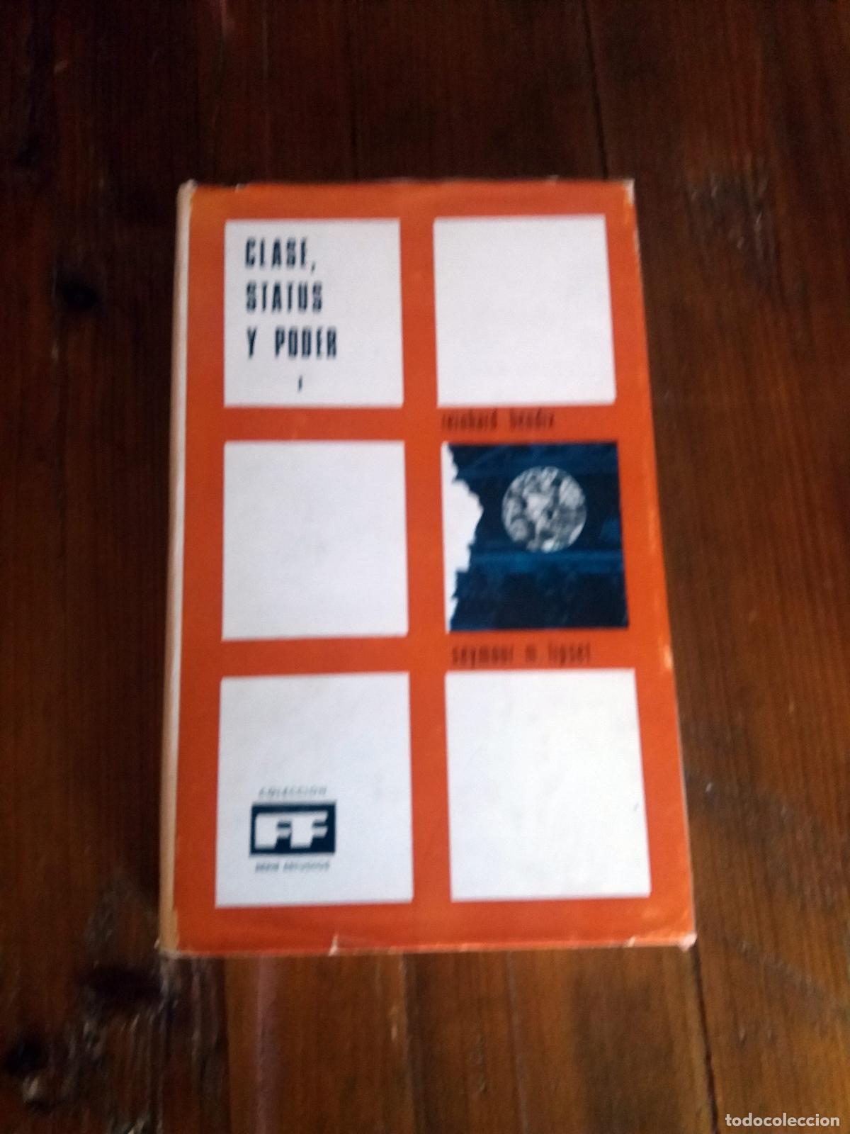 Libros: Reinhard Bendix - Seymour M. Lipset - vvaa - CLASE, STATUS Y PODER. I - Foto 1