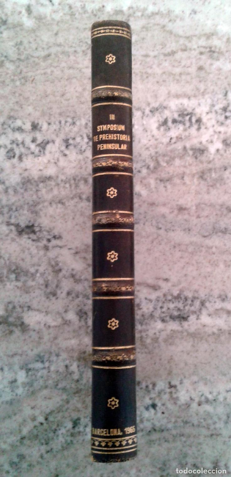 Libros: vvaa - III SYMPOSIUM DE PREHISTORIA PENINSULAR. ARQUITECTURA MEGALITICA Y CICLOPEA CATALANO-BALEAR