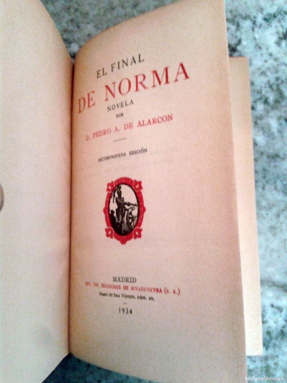 Libros: Pedro A. de Alarcon - EL FINAL DE NORMA - Foto 5