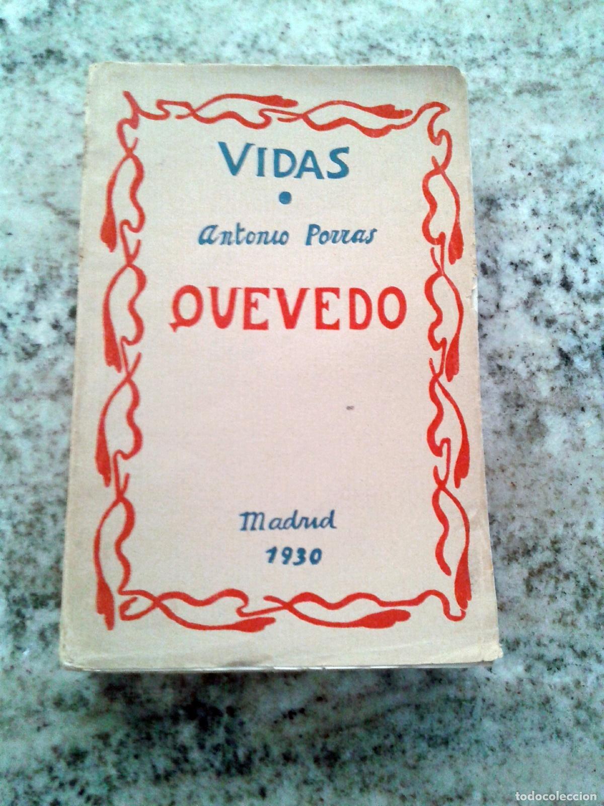 Libros: Antonio Porras - QUEVEDO - Foto 1