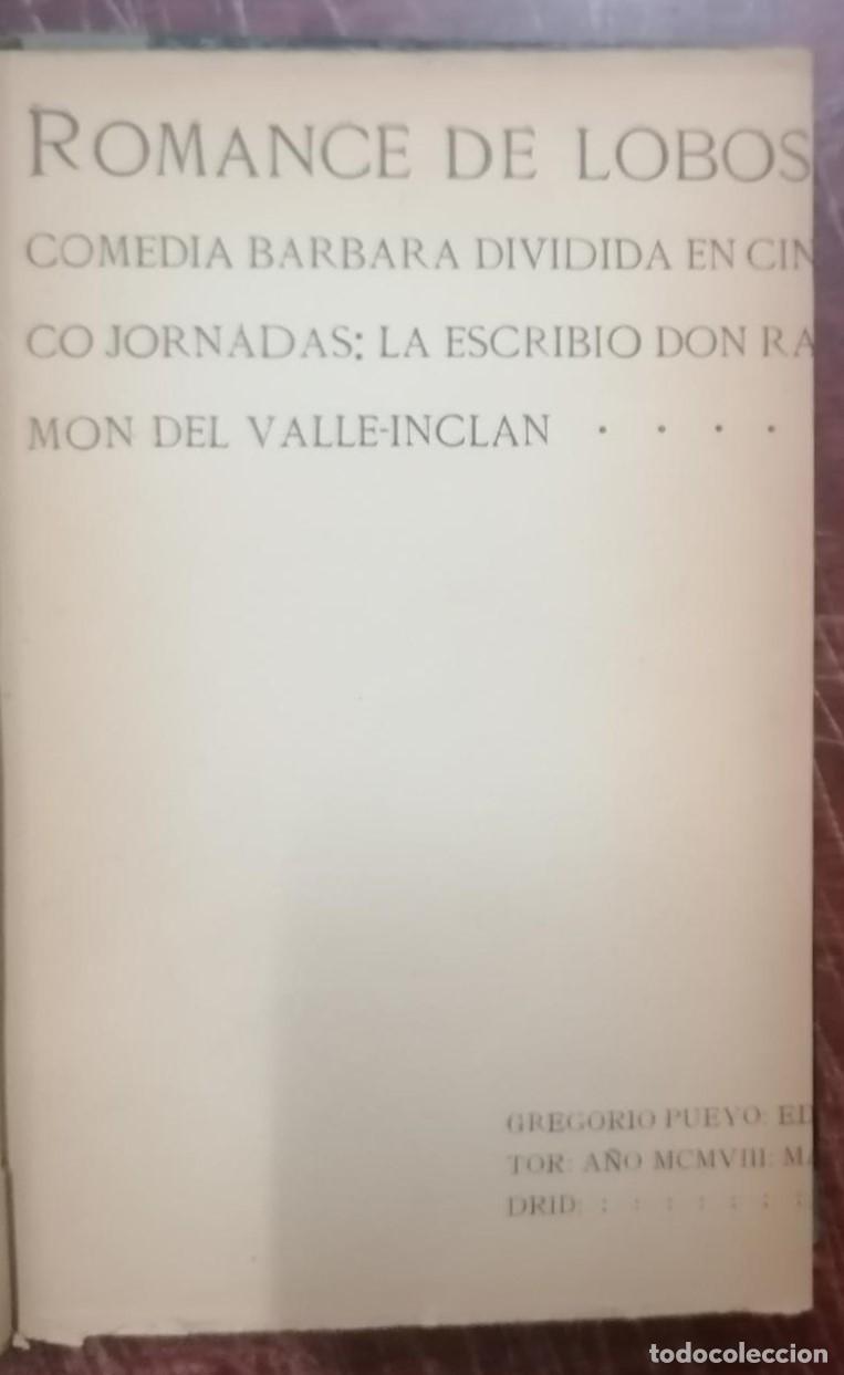 Libros: Ram&oacute;n del Valle Inclan - ROMANCE DE LOBOS. Comedia b&aacute;rbara dividida en cinco jornadas. - Foto 1