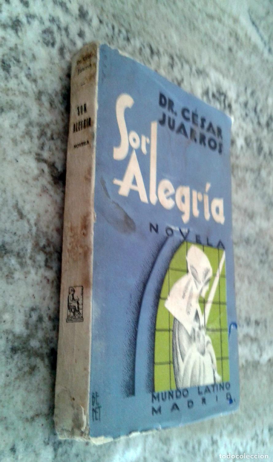 Libros: C&eacute;sar Juarros - SOR ALEGRIA - Foto 4