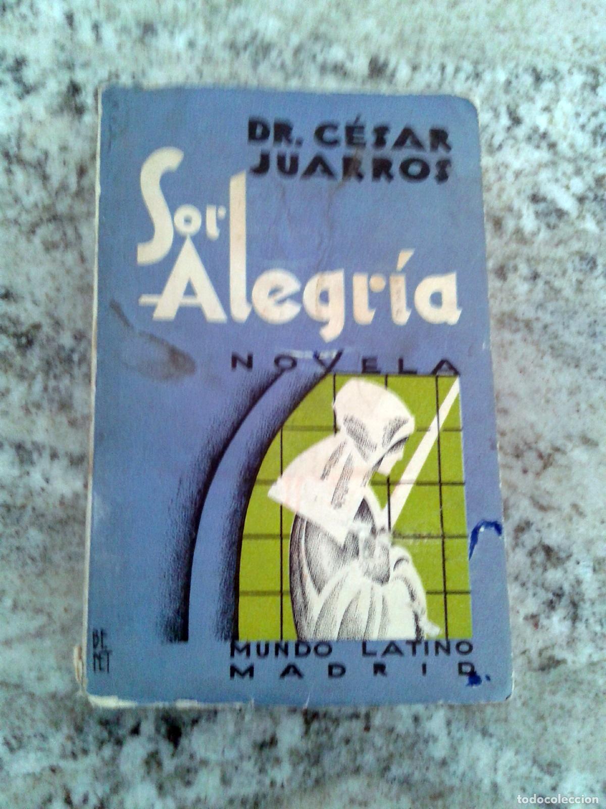 Libros: C&eacute;sar Juarros - SOR ALEGRIA - Foto 1