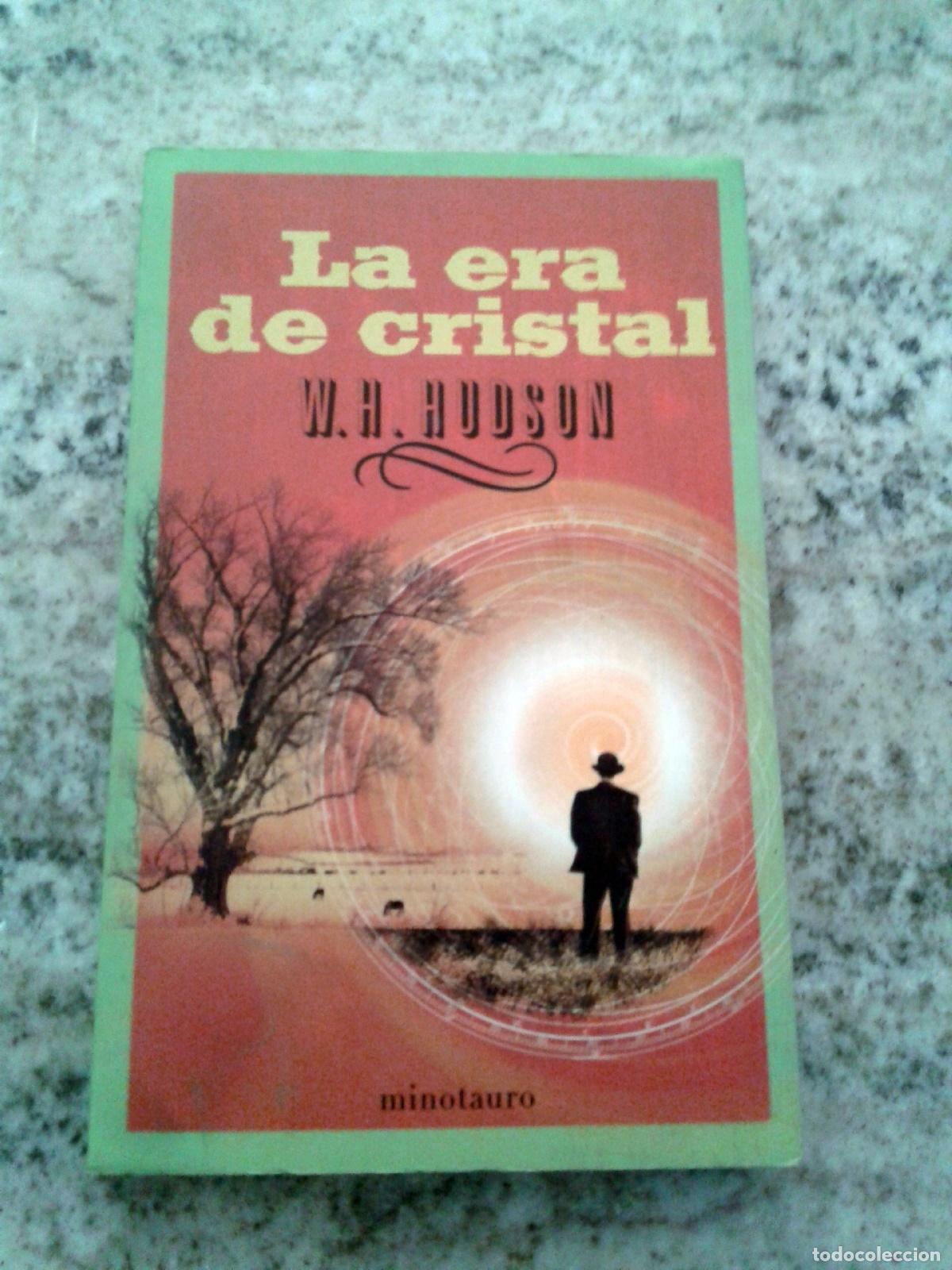 Libros: Hudson, W.H. - LA ERA DE CRISTAL - Foto 1