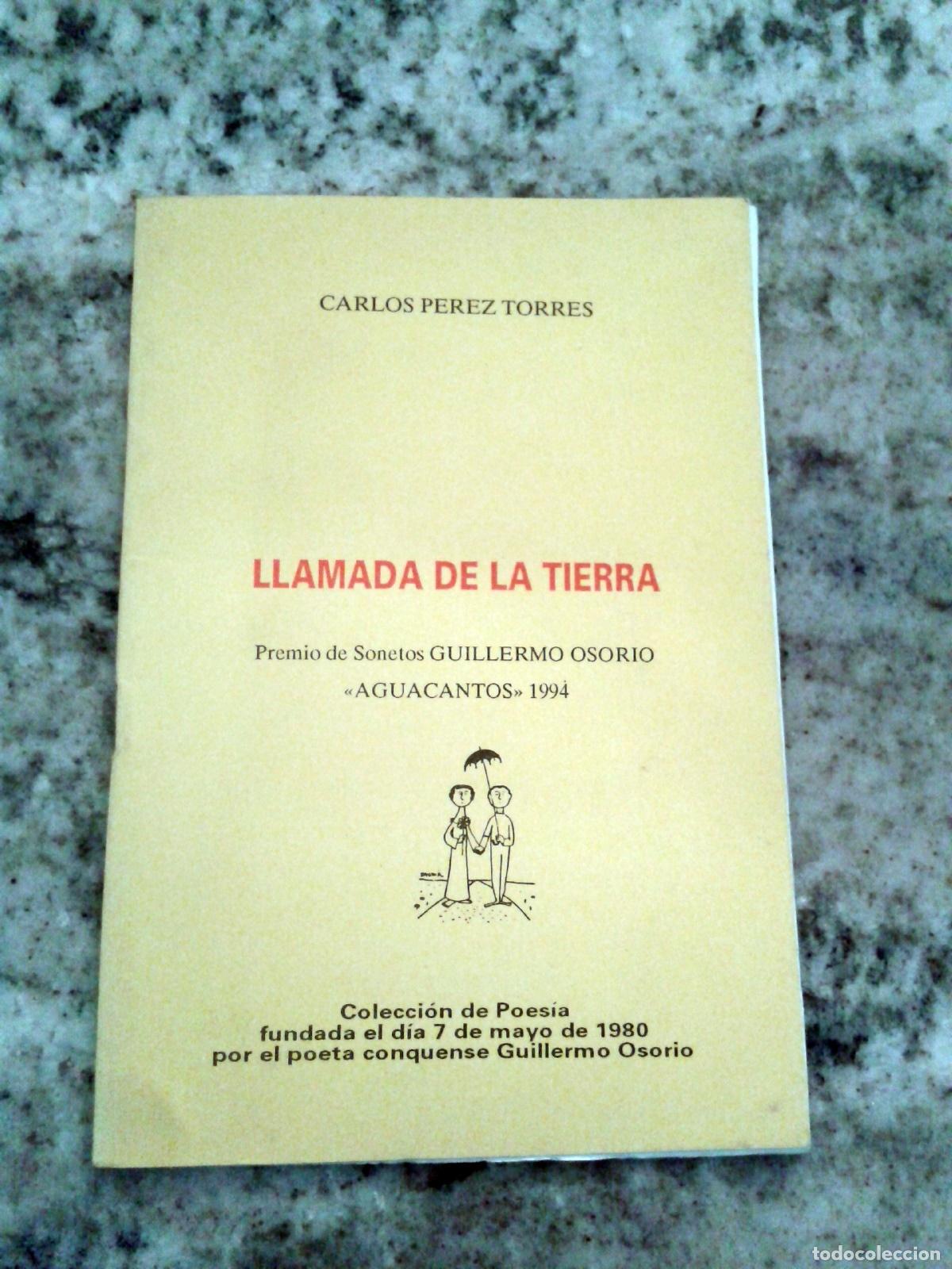 Libros: Carlos P&eacute;rez Torres - LLAMADA DE LA TIERRA - Foto 1