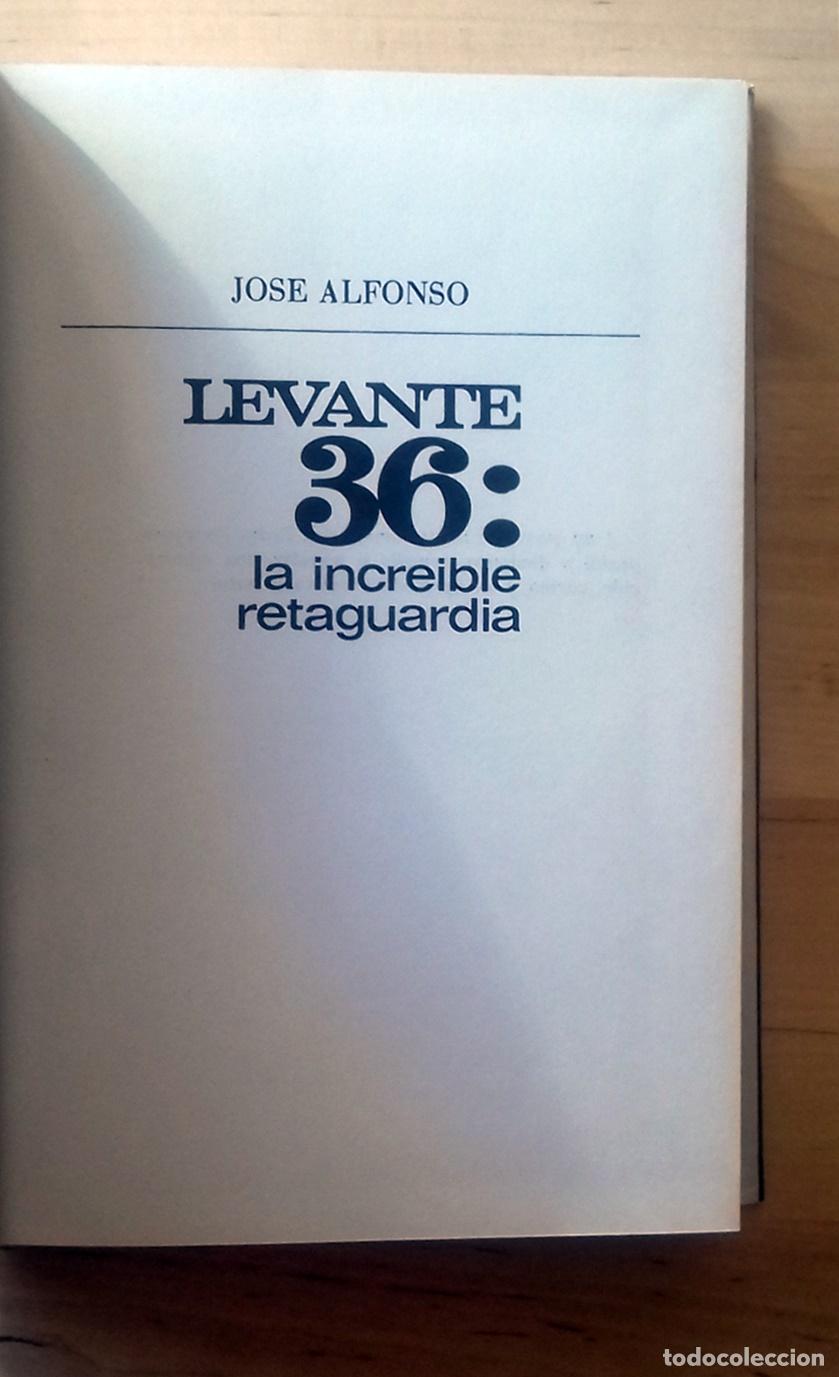 Libros: Jos&eacute; Alfonso Vidal - LEVANTE 36: LA INCREIBLE RETAGUARDIA - Foto 2