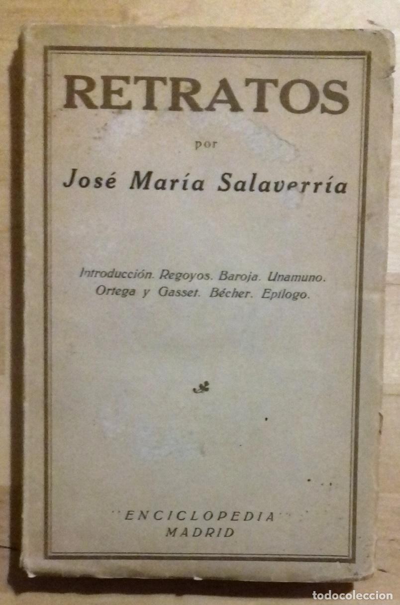 Libros: Jos&eacute; Mar&iacute;a Salaverr&iacute;a - RETRATOS - Foto 1