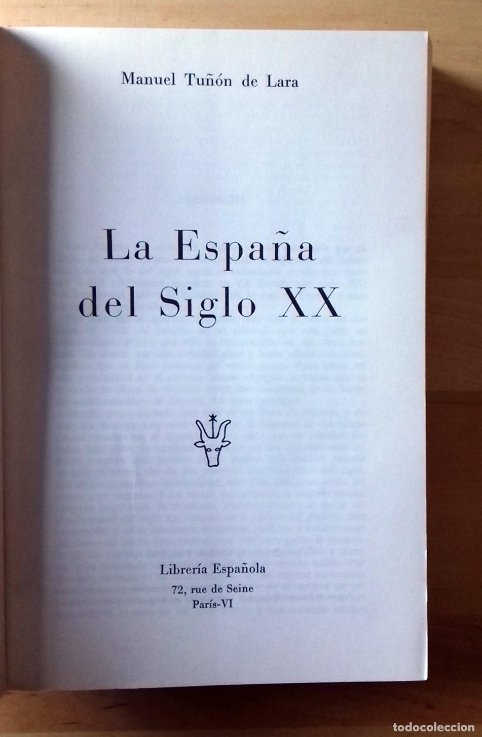 Libros: Manuel Tu&ntilde;&oacute;n de Lara - LA ESPA&Ntilde;A DEL SIGLO XX - Foto 2