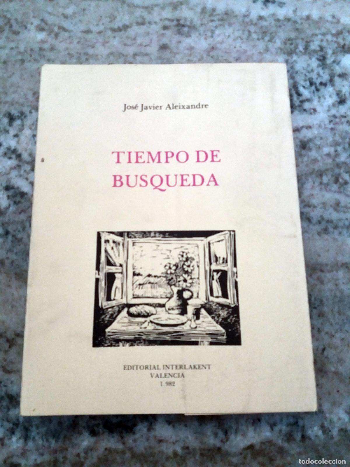 Libros: Jos&eacute; Javier Aleixandre - TIEMPO DE BUSQUEDA - Foto 1