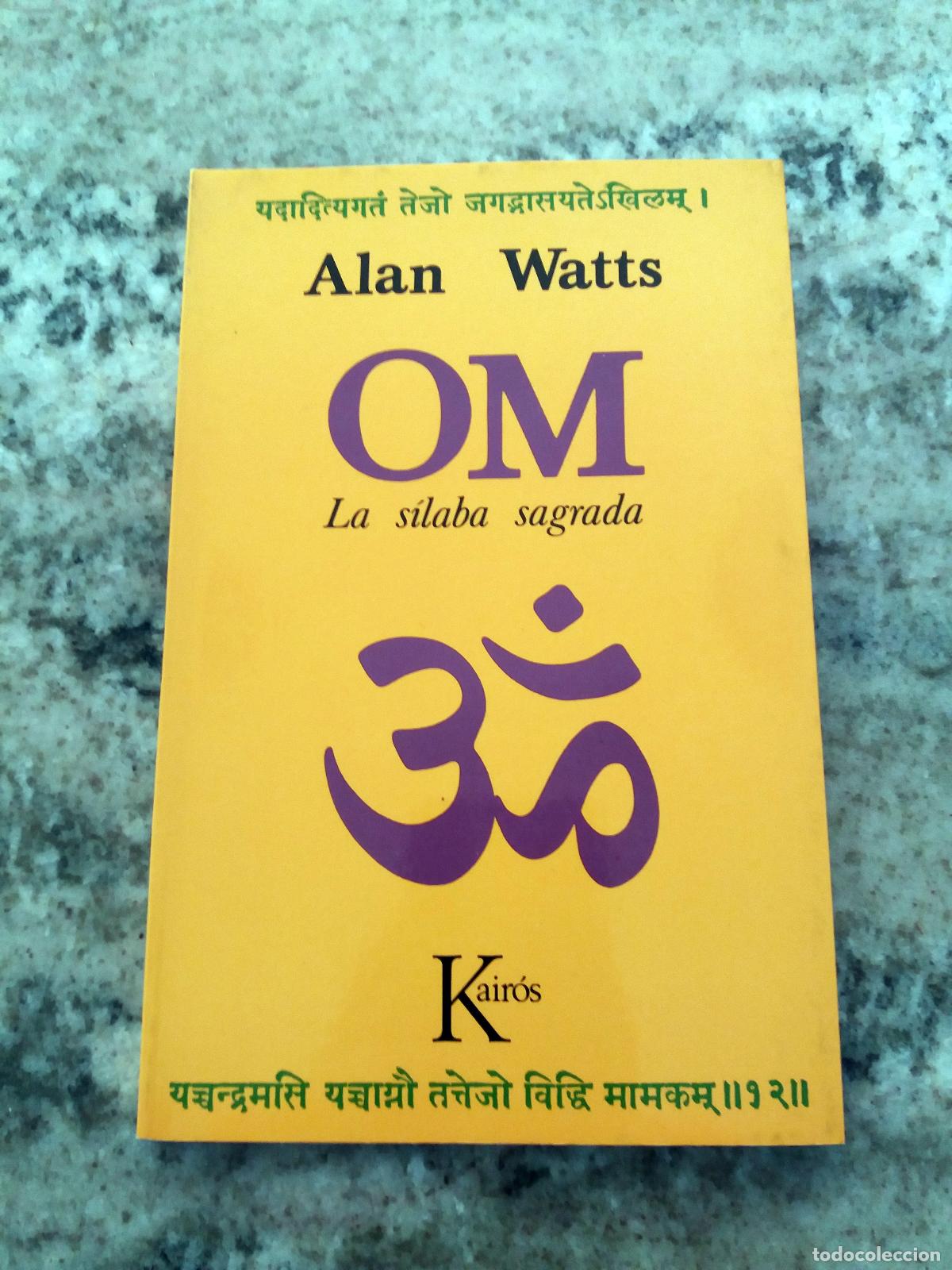 Libros: Watts, Alan - OM: La s&iacute;laba sagrada - Foto 1