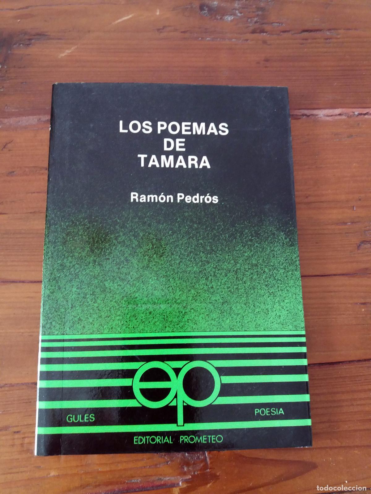 Libros: Ram&oacute;n Pedr&oacute;s - LOS POEMAS DE TAMARA - Foto 1