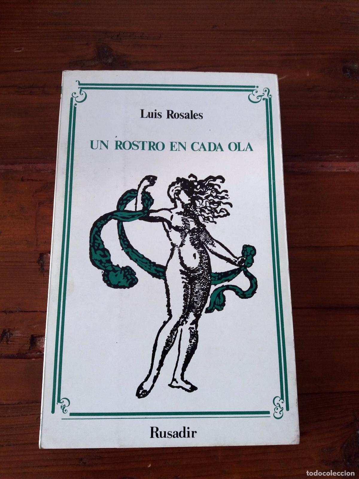 Libros: Rosales, Luis - UN ROSTRO EN CADA OLA. - Foto 1