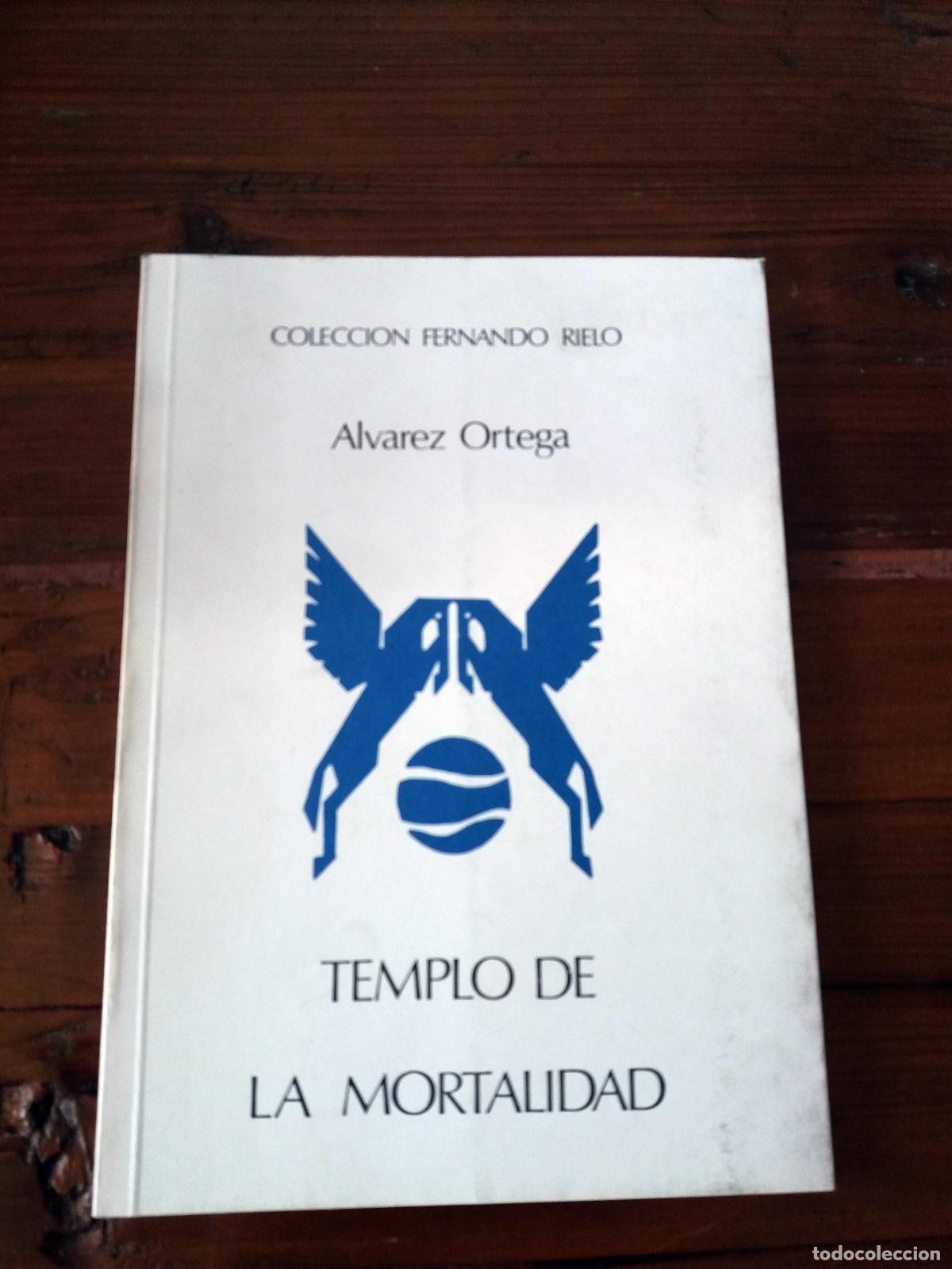 Libros: Manuel Alvarez Ortega - TEMPLO DE LA MORTALIDAD - Foto 1