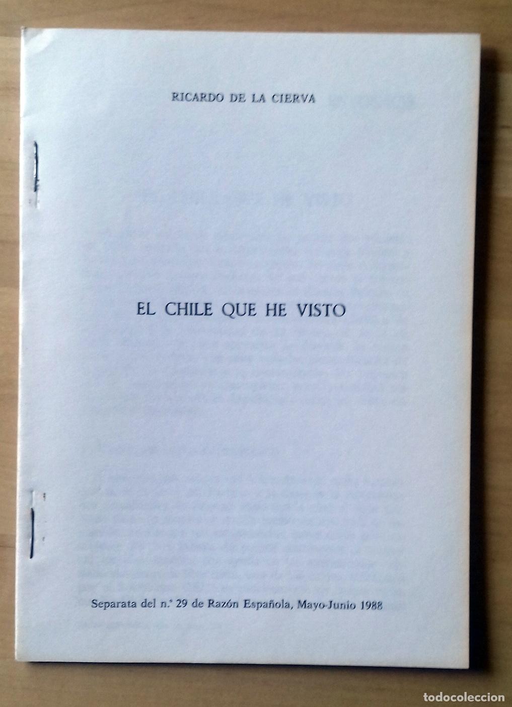 Libros: Ricardo de la Cierva - EL CHILE QUE HE VISTO - Foto 1