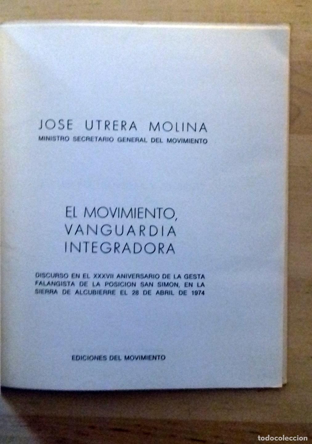 Libros: Jos&eacute; Utrera Molina - EL MOVIMIENTO, VANGUARDIA INTEGRADORA - Foto 2
