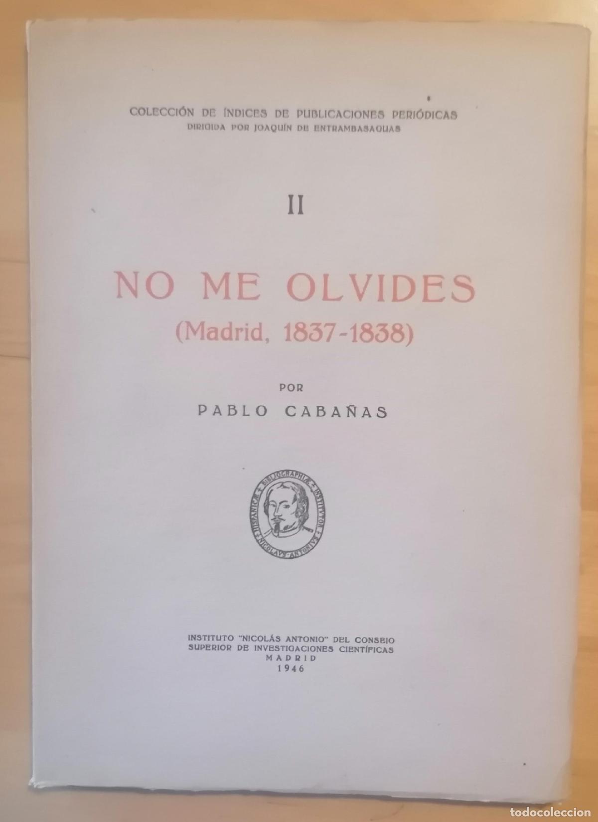Libros: Pablo Caba&ntilde;as - NO ME OLVIDES (MADRID, 1837-1838) - Foto 1