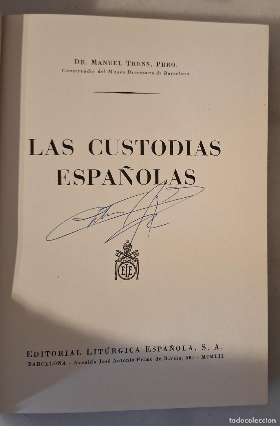 Libros: Manuel Trens - LAS CUSTODIAS ESPA&Ntilde;OLAS - Foto 3