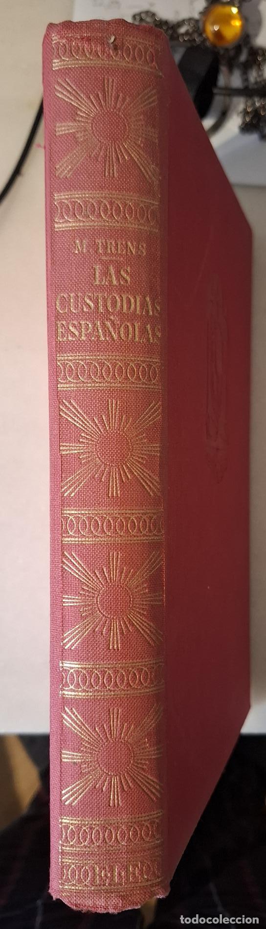 Libros: Manuel Trens - LAS CUSTODIAS ESPA&Ntilde;OLAS - Foto 1