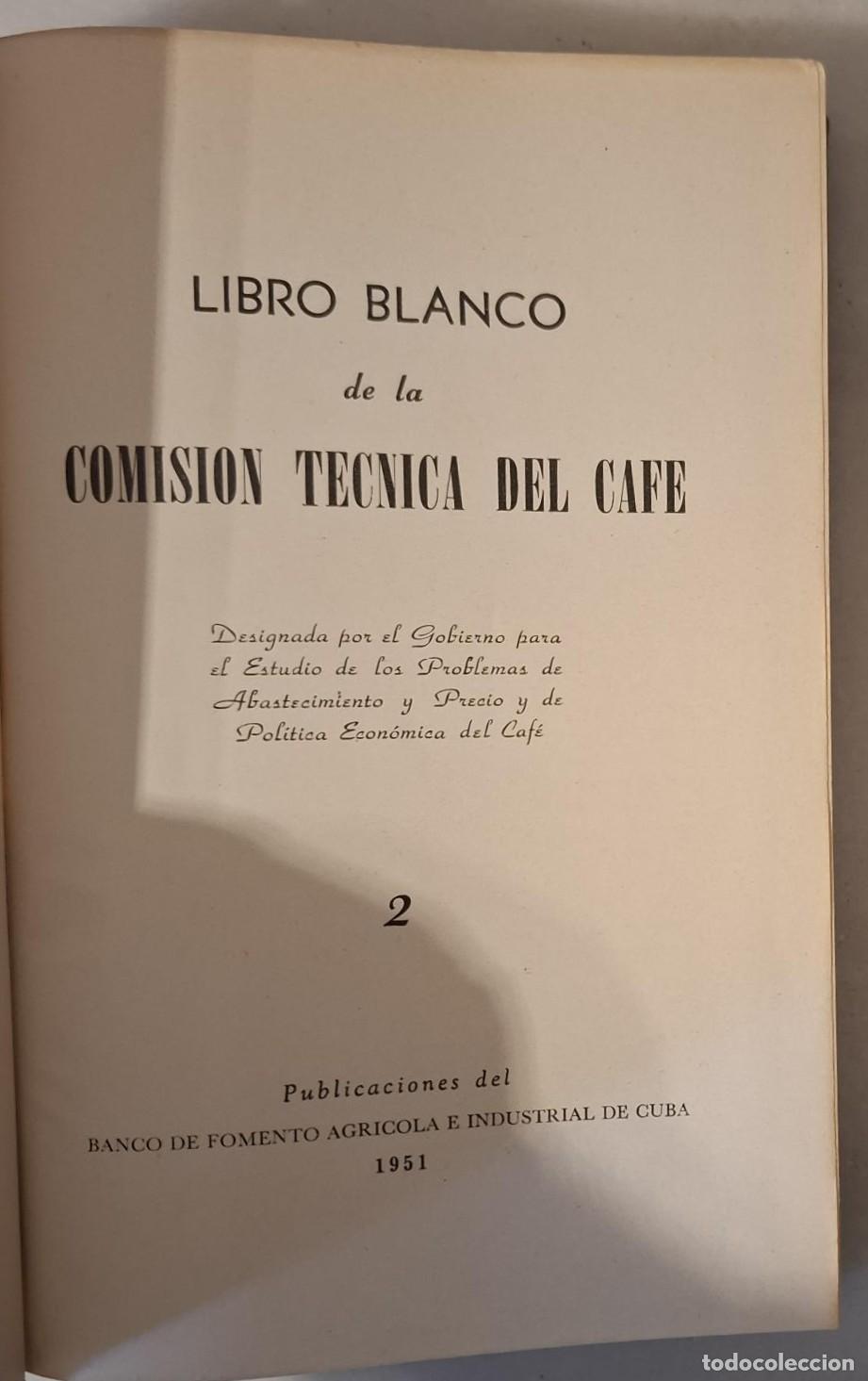 Livros em segunda m&atilde;o: VV.AA. - LIBRO BLANCO DE LA COMISI&Oacute;N T&Eacute;CNICA DEL CAF&Eacute;