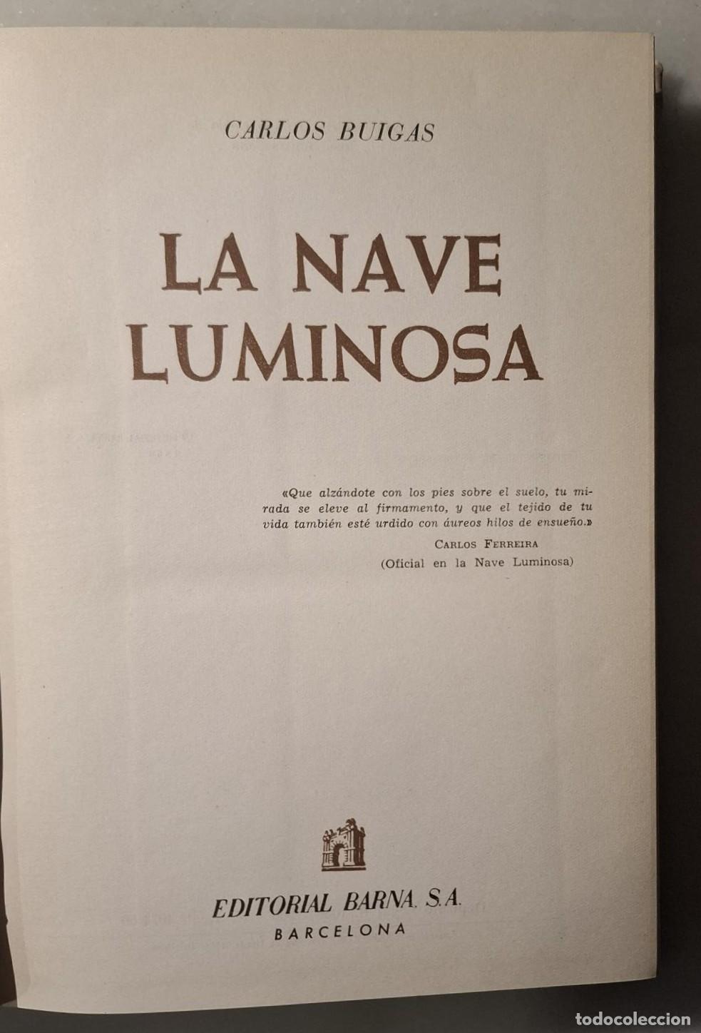 Libros: Carlos Buigas - LA NAVE LUMINOSA - Foto 5
