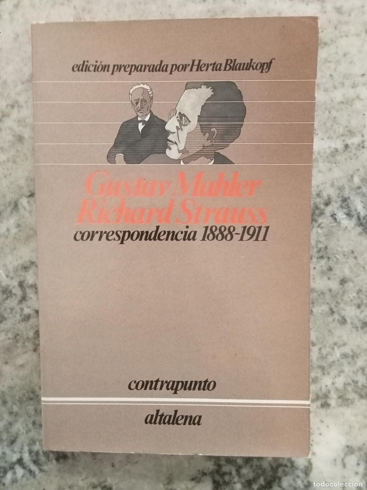 Livres: Mahler, Gustav; Strauss, Richard. Edici&oacute;n preparada por Herta Blaukopf - Gustav Mahler, Richard Stra