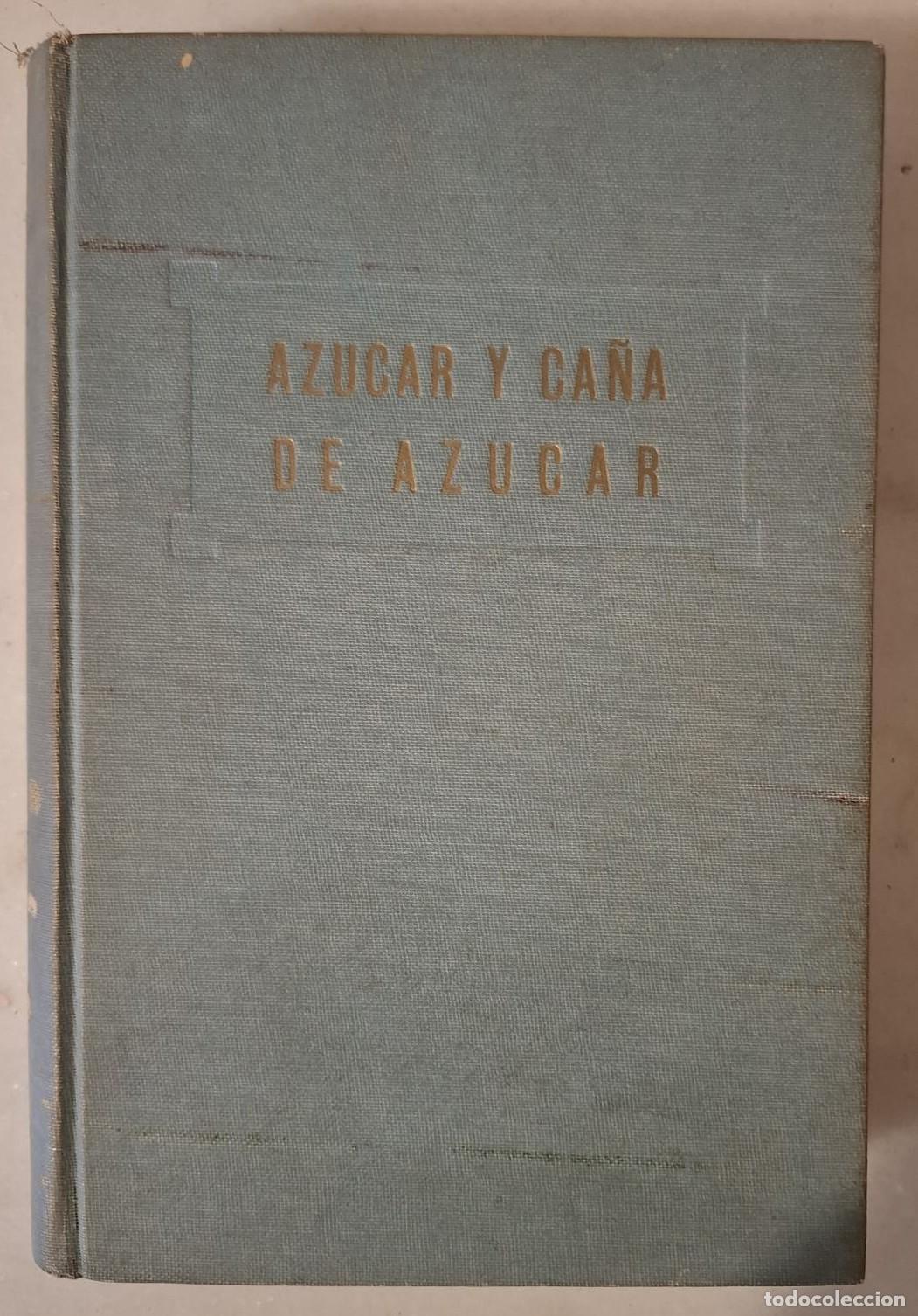 B&uuml;cher: L. V. de Abad - AZ&Uacute;CAR Y CA&Ntilde;A DE AZ&Uacute;CAR. ENSAYO DE ORIENTACI&Oacute;N CUBANA