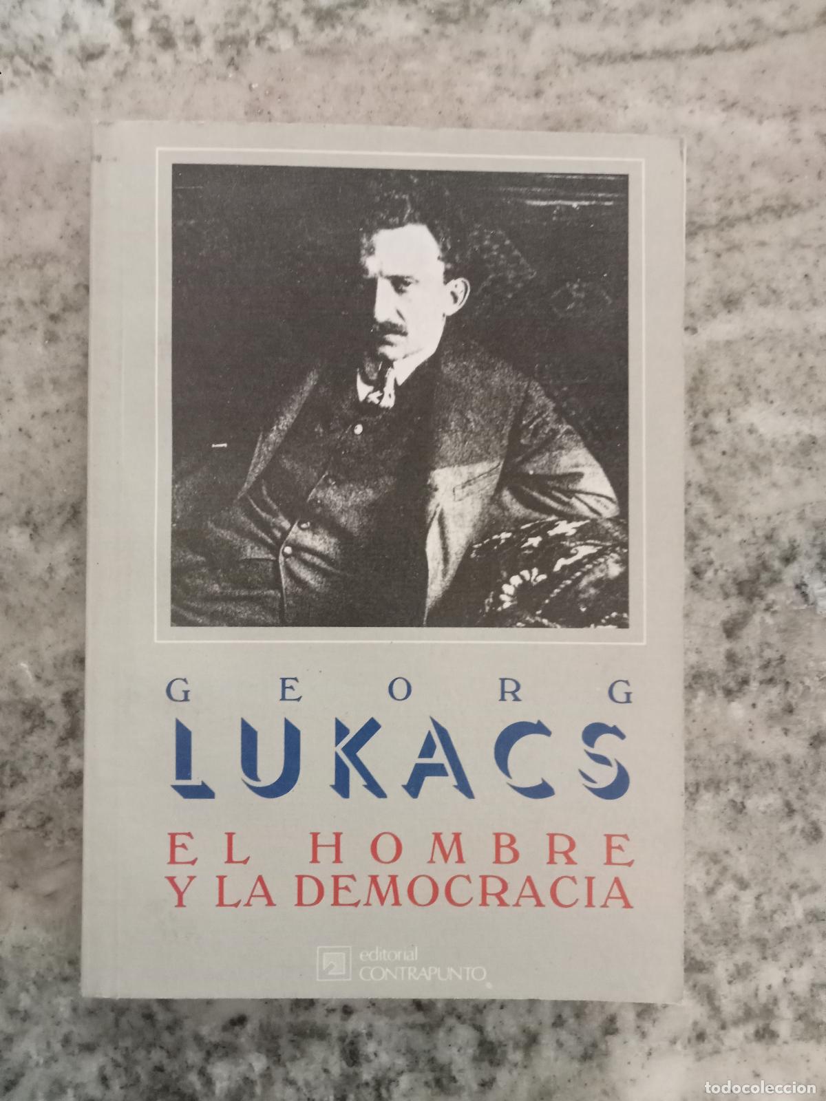 Libros: Georg Lukacs - EL HOMBRE Y LA DEMOCRACIA - Foto 1