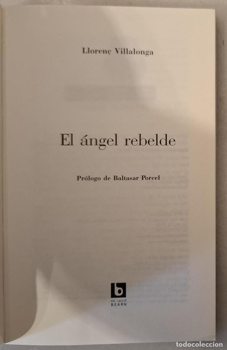 Libros: Lloren&ccedil; Villalonga - EL &Aacute;NGEL REBELDE - Foto 2