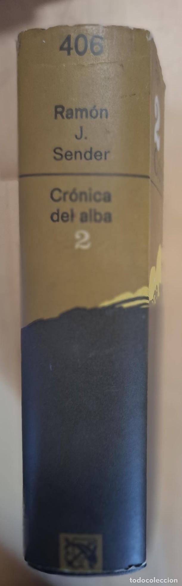 Libros: Ram&oacute;n J. Sender - CR&Oacute;NICA DEL ALBA 2 - Foto 3
