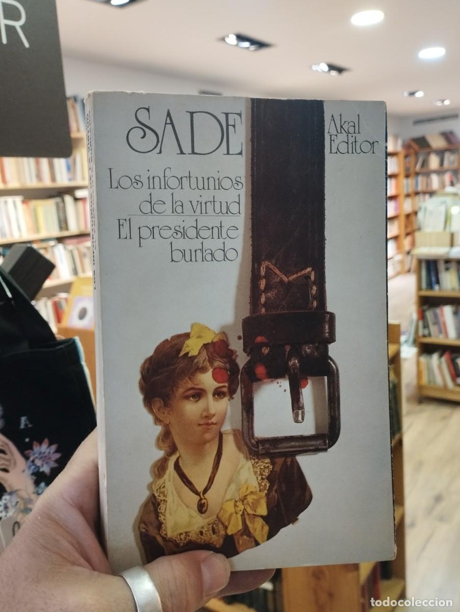 Libros: Los infortunios de la virtud/El presidente burlado - Marqu&eacute;s de Sade - Foto 1