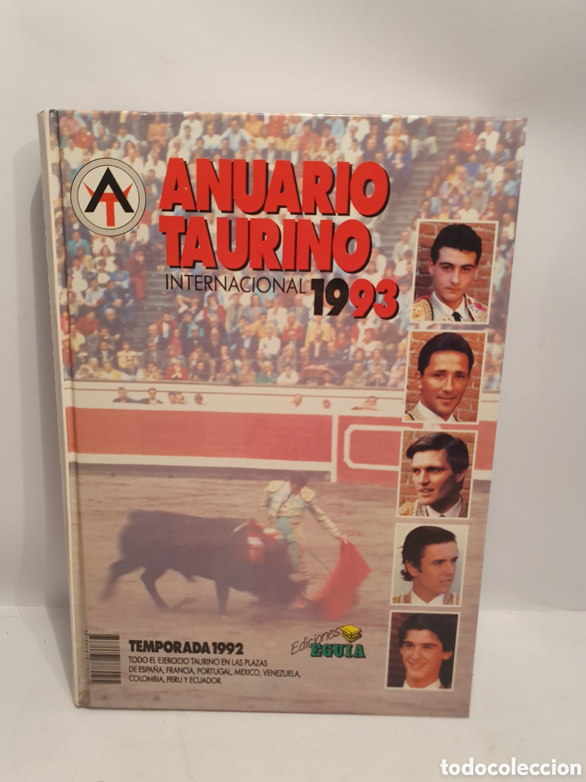 Libros: ANUARIO TAURINO 1993. TEMPORADA 1992. EDICIONES EGUIA.