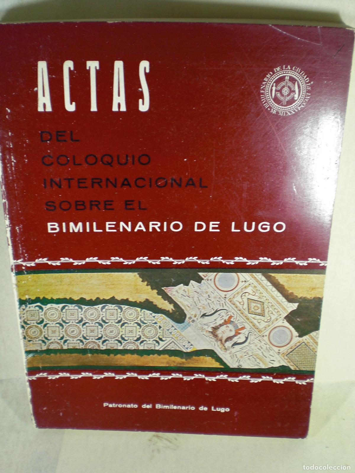 Libros: ACTAS DE BIMILENARIO DE LUGO - VARIOS - Foto 1