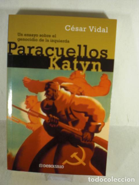 Libros: PARACUELLOS KATYN - CESAR VIDAL - Foto 1
