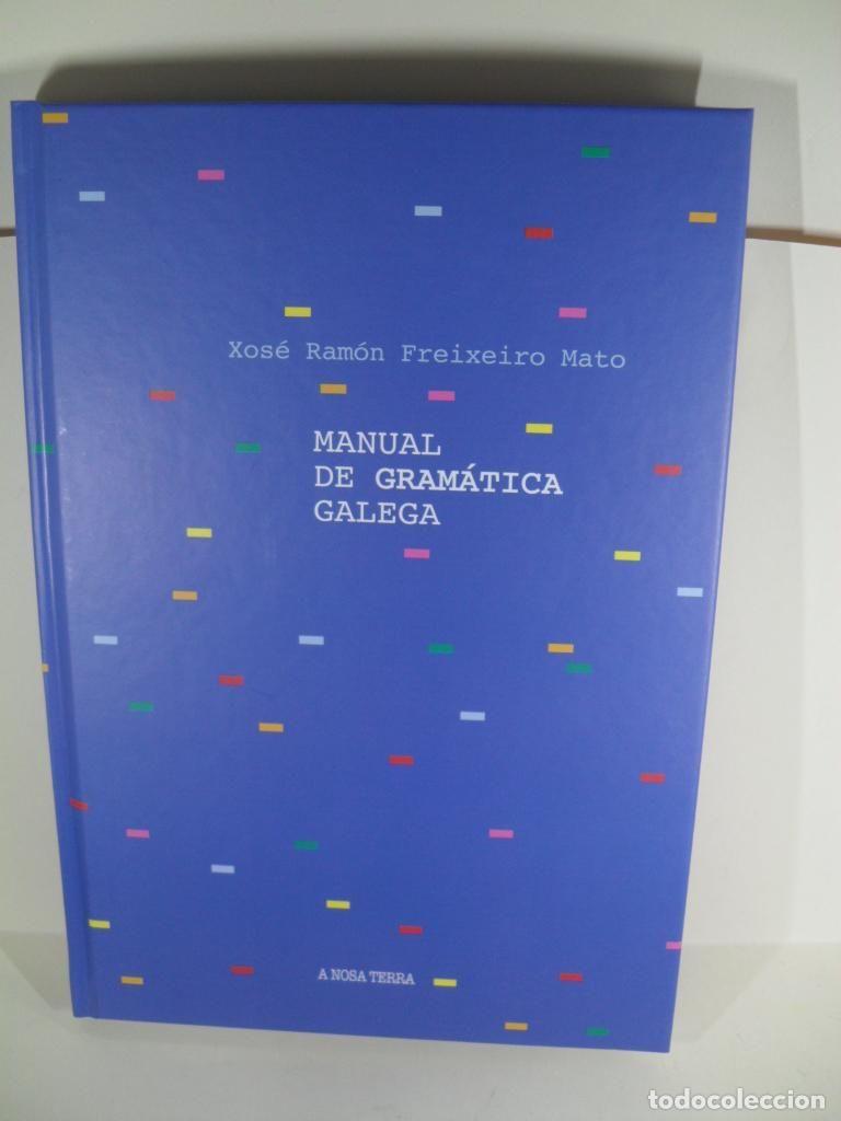 Libros: MANUAL DE GRAMATICA GALEGA - XOSE RAMON FREIXEIRO MATO - Foto 1