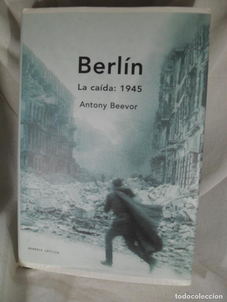 Libros: BERLIN LA CAIDA 1945 - ANTONY BEEVOR - Foto 1