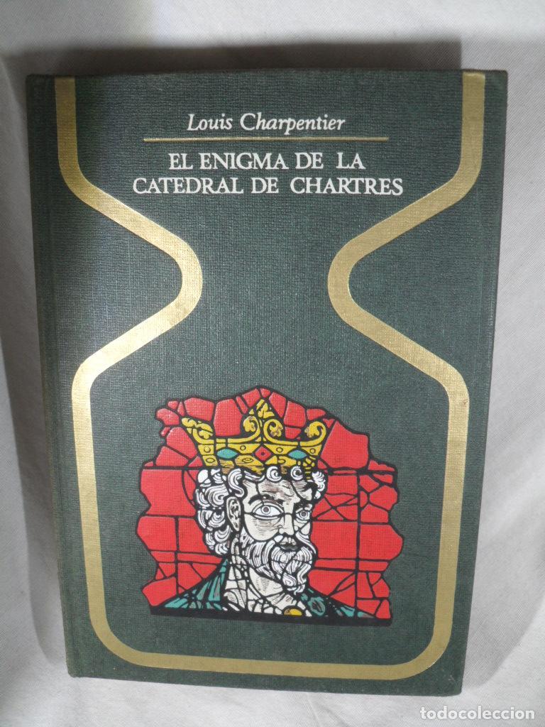 Libros: EL ENIGMA DE LA CATEDRAL DE CHARTRES - LOUIS CHARPENTIER - Foto 1
