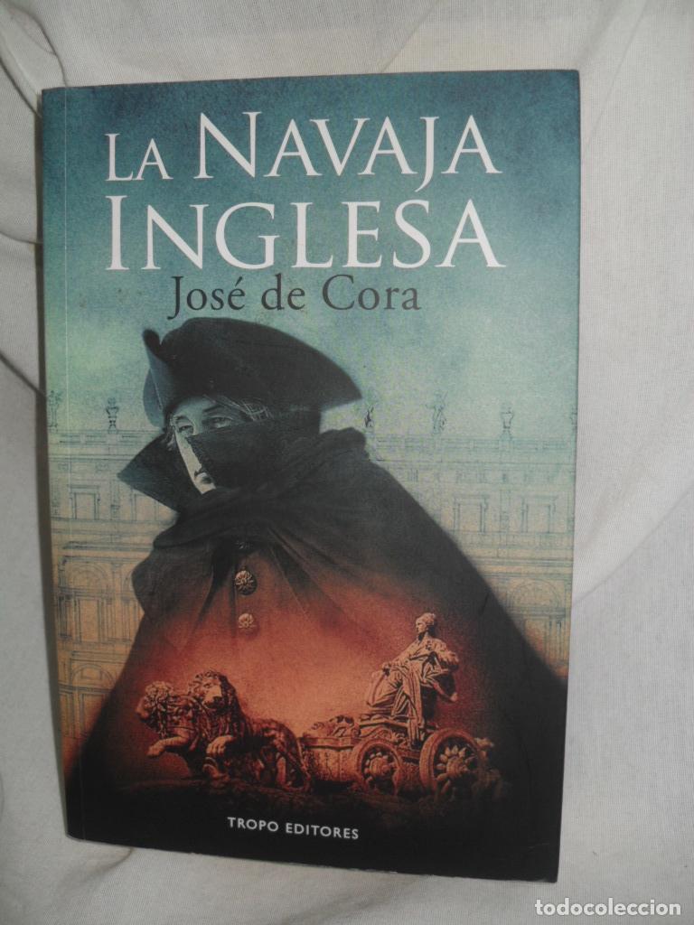 Libros: LA NAVAJA INGLESA - JOSE DE CORA - Foto 1